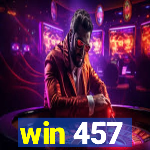 win 457